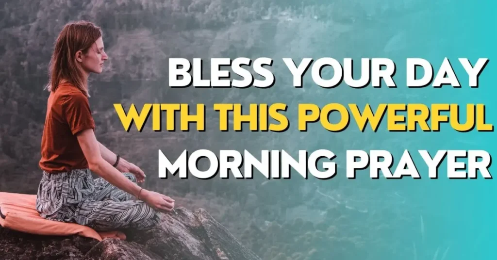 Bless Your Day With This Powerful Morning Prayer Messages