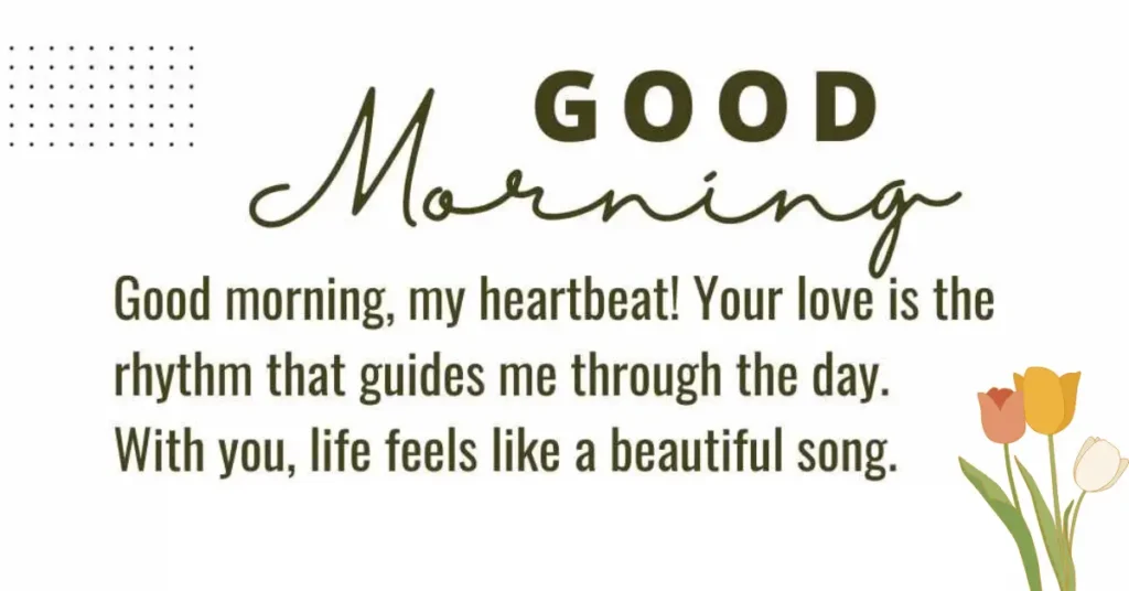 Good Morning Messages For Him That Touches The Heart