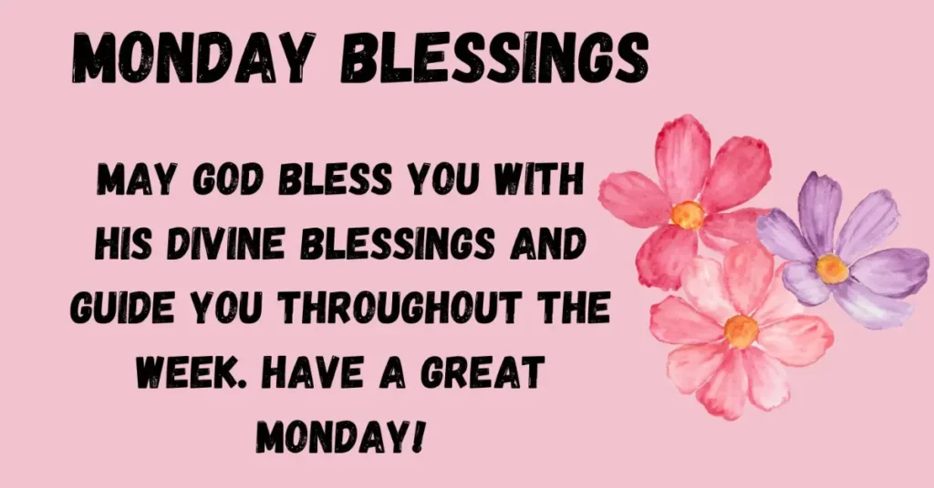 Monday Blessings Quotes