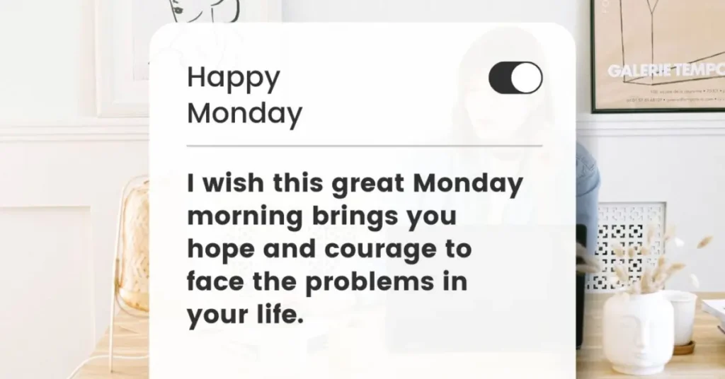 Monday Morning Messages And Wishes