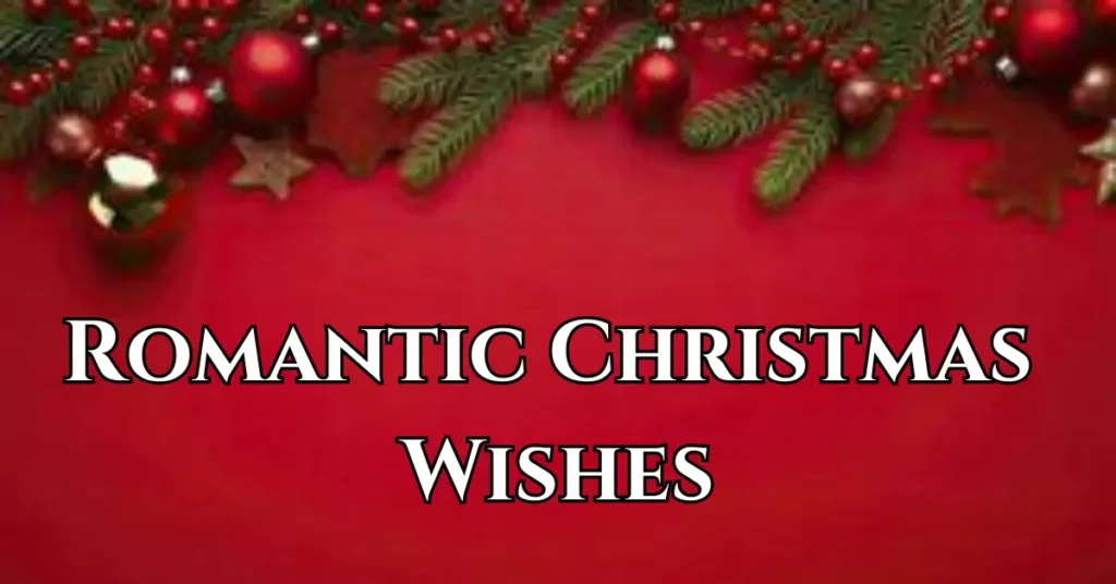 Romantic Christmas Wishes