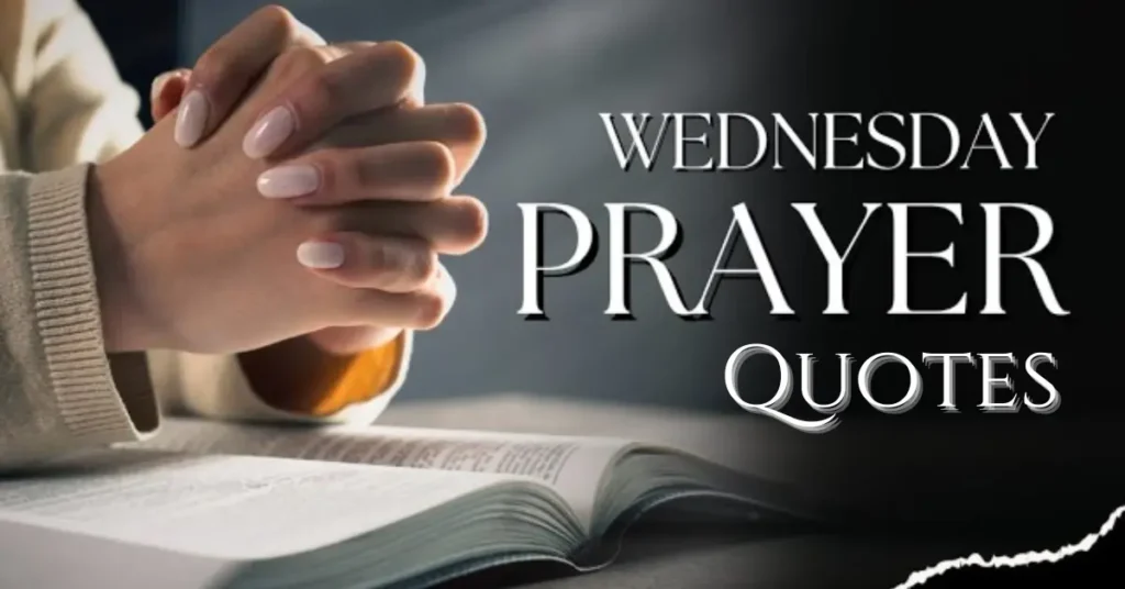 Wednesday Prayer Quotes