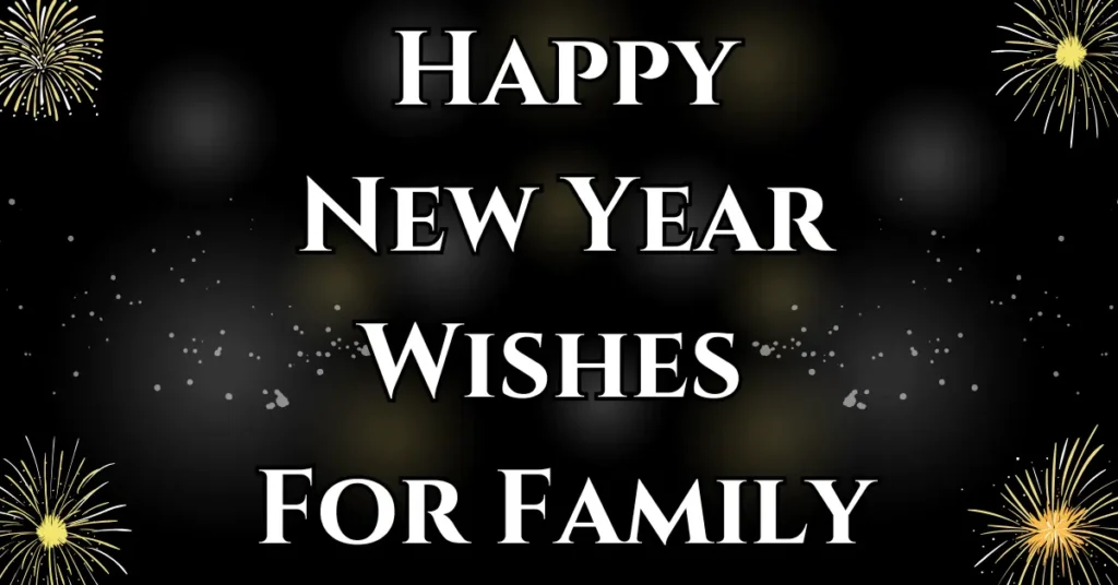 New Year Wishes For Family