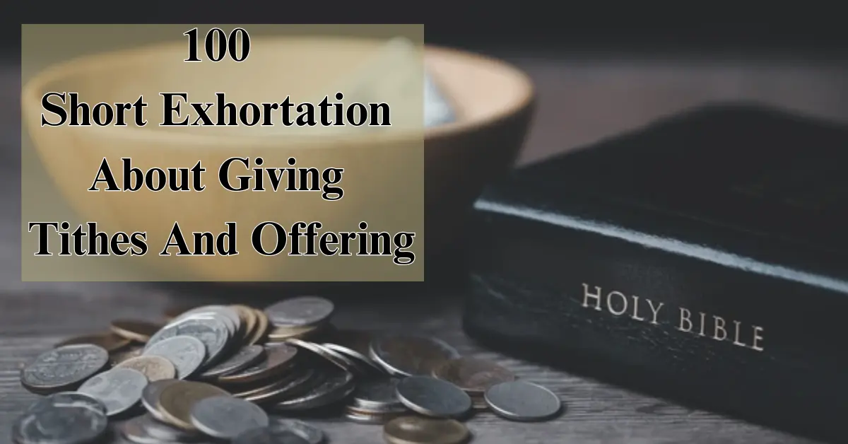 100 Short Exhortation About Giving Tithes And Offering