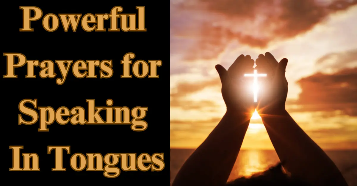 5 Powerful Prayers for Speaking In Tongues (1)