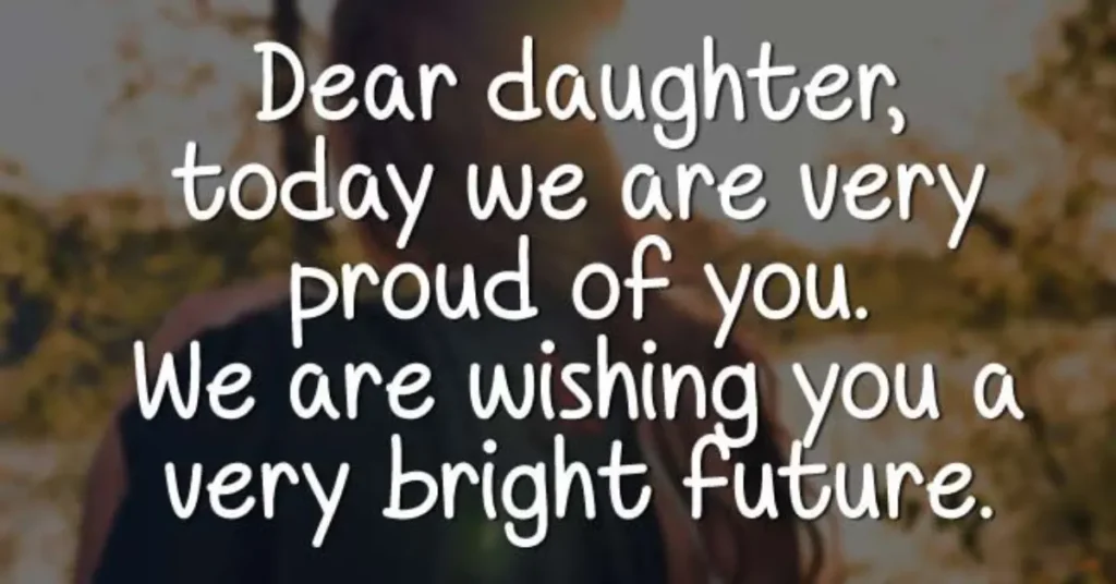 75 Short Message For A Daughter On Her Graduation From Proud Parents