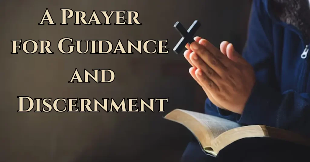 A Prayer for Guidance and Discernment