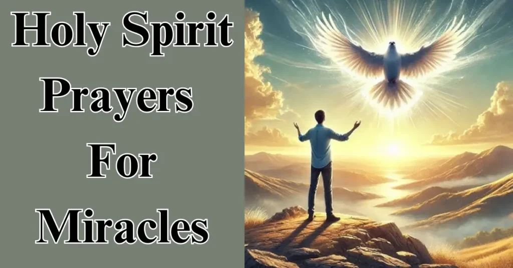 Holy Spirit Prayers For Miracles