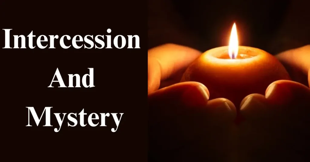 Intercession and Mystery