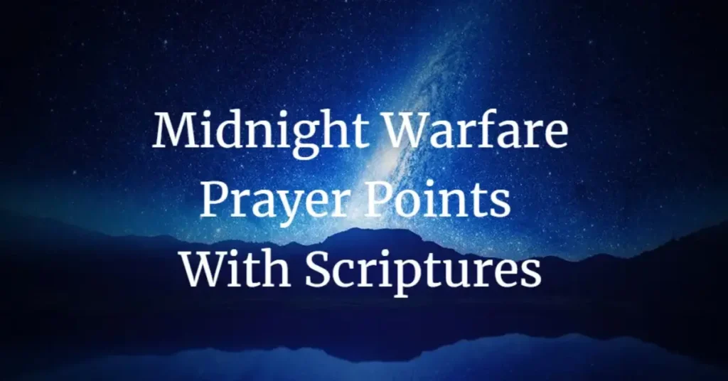 Midnight Warfare Prayer Points With Scriptures