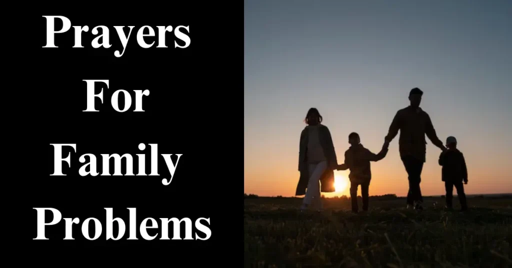 Prayers For Family Problems