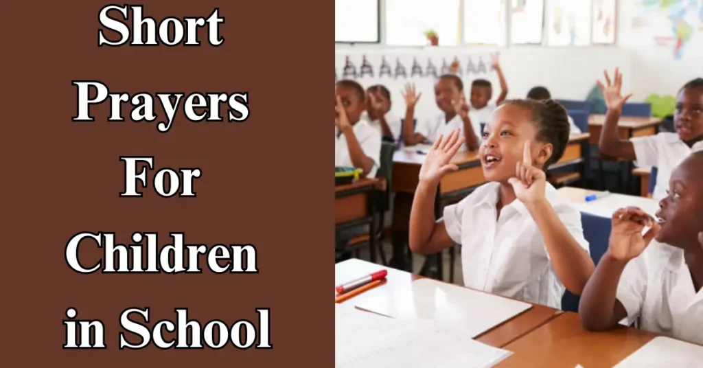 Short Prayers For Children in School