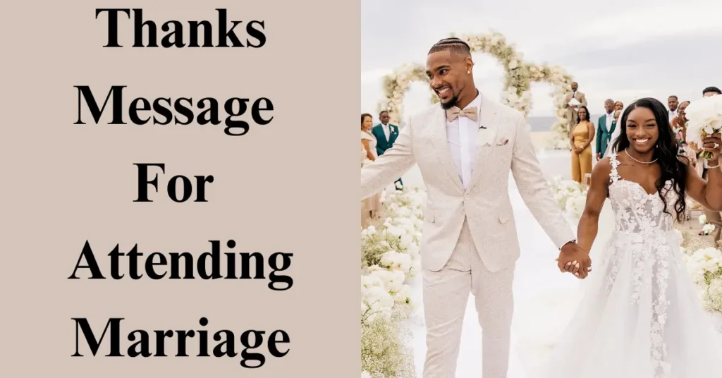 Thanks Message For Attending Marriage