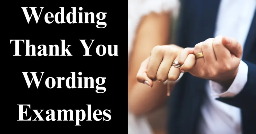 Wedding Thank You Wording Examples