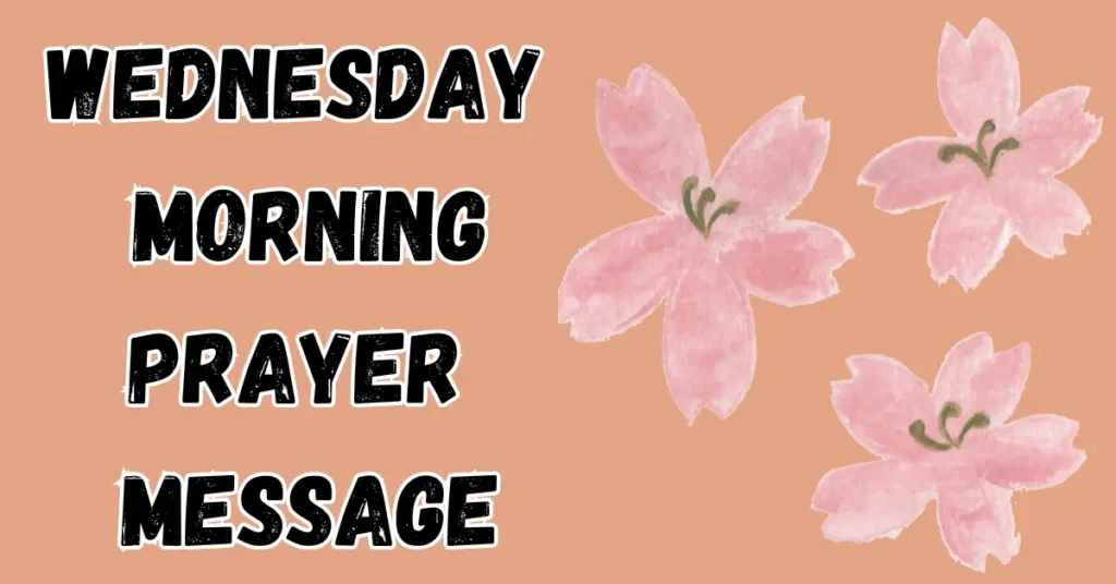 Wednesday Morning Prayer Message