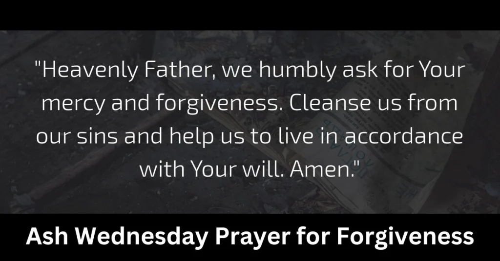 Ash Wednesday Prayer for Forgiveness