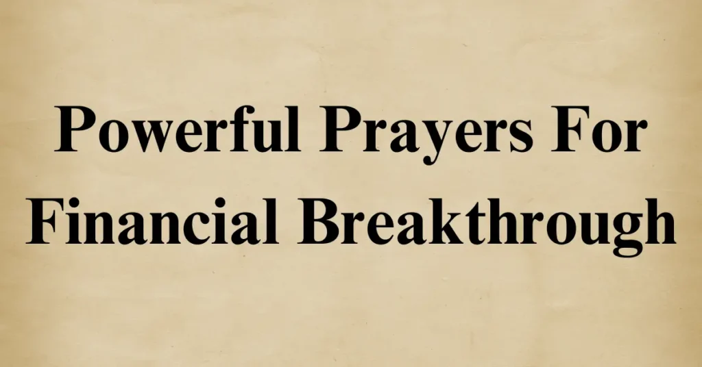 Powerful Prayers For Financial Breakthrough