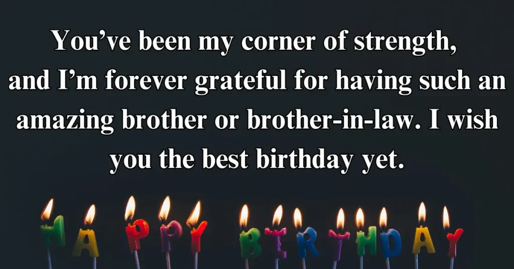 63 ways to wish your brother or brother-in-law a very happy birthday