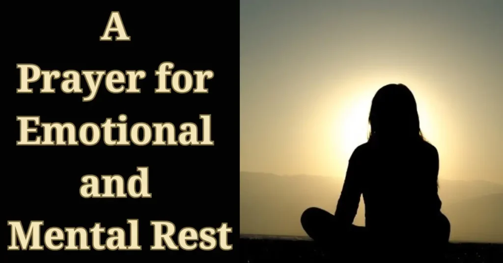 A Prayer for Emotional and Mental Rest