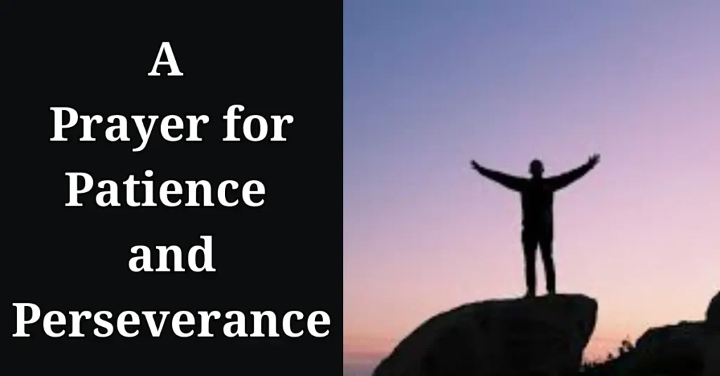 A Prayer for Patience and Perseverance